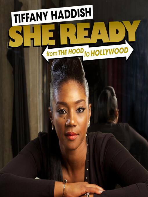 Title details for Tiffany Haddish by Tiffany Haddish - Available